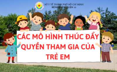 (tongdai111.vn) Các mô hình thúc đẩy quyền tham gia của trẻ em